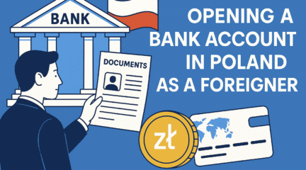 Jakie dokumenty są potrzebne do otwarcia konta w polskim banku dla cudzoziemca?